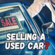 How to Sell a Used Car